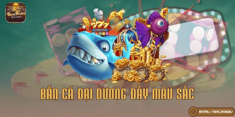Bắn cá đại dương